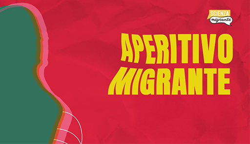 17/04 ore 19:00 – Aperitivo Migrante