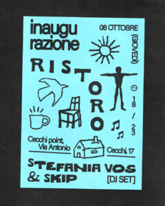 Inaugurazione di Ristoro – Con dj set di Stefania Vos & Skip